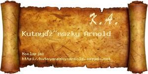 Kutnyánszky Arnold névjegykártya